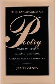 The language(s) of poetry : Walt Whitman, Emily Dickinson, Gerard Manley Hopkins /