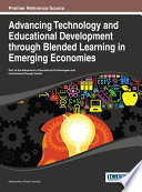 Advancing technology and educational development through blended learning in emerging economics /