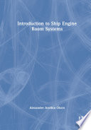 INTRODUCTION TO SHIP ENGINE ROOM SYSTEMS.