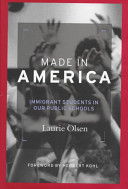 Made in America : immigrant students in our public schools /