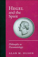 Hegel and the spirit : philosophy as pneumatology /