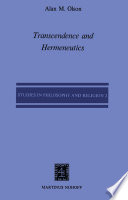 Transcendence and Hermeneutics : An Interpretation of the Philosophy of Karl Jaspers /