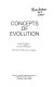 Concepts of evolution /