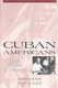 Cuban Americans : from trauma to triumph /