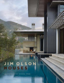 Jim Olson : houses /