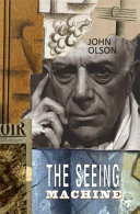 The seeing machine : a novel /