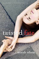 Twisted fate : a novel /