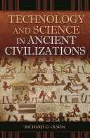Technology and science in ancient civilizations /