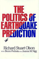 The politics of earthquake prediction /