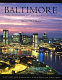 Baltimore : the building of an American city /