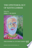 The Epistemology of Keith Lehrer /