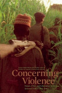 Concerning violence : Fanon, film, and liberation in Africa, selected takes 1965-1987 /