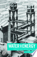 Water and energy : threats and opportunities /