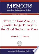 Towards non-Abelian p-adic Hodge theory in the good reduction case /