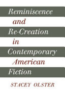 Reminiscence and re-creation in contemporary American fiction /