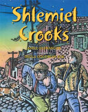 Shlemiel crooks /