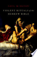 Violent rituals of the Hebrew Bible /