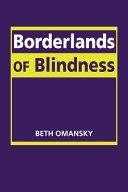 Borderlands of blindness /