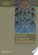 Islamic finance : a catalyst for shared prosperity.