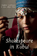 Shakespeare in Kabul /