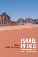 Israel in exile : Jewish writing and the desert /