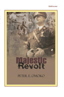 Majestic revolt : a play /