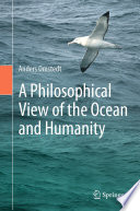 A Philosophical View of the Ocean and Humanity /