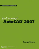 Just enough AutoCAD 2007 /