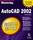 Mastering AutoCAD 2002 /