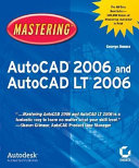 Mastering AutoCAD 2006 and AutoCAD LT 2006 /