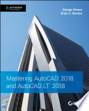 Mastering AutoCAD 2017 and AutoCAD LT 2018 /