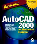 Mastering AutoCAD 2000 for mechanical engineers /