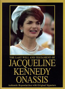 The last will and testament of Jacqueline Kennedy Onassis.