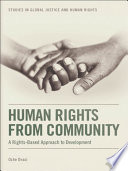 Human rights from community a rights-based approach to development /