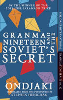 Granma nineteen and the Soviets' secrets /