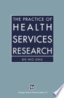 The practice of health services research /