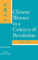 Chinese women in a century of revolution, 1850-1950 /