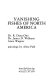 Vanishing fishes of North America /