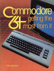 Commodore 64, getting the most from it /