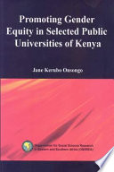 Promoting gender equity in selected public universities of Kenya /