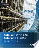 AutoCAD 2016 and AutoCAD LT 2016 : essentials /