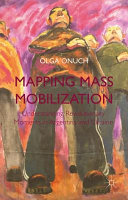 Mapping mass mobilization : understanding revolutionary moments in Argentina and Ukraine /