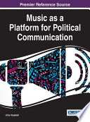 Music as a platform for political communication /