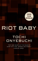 Riot baby /