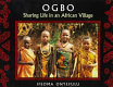 Ogbo : sharing life in an African village /
