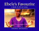Ebele's favourite : a book of African games /