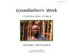 Grandfather's work : a traditional healer in Nigeria /