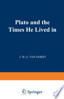 Plato and the times he lived in.