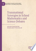 Transnational Synergies in School Mathematics and Science Debates  /