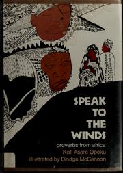 Speak to the winds : proverbs from Africa /